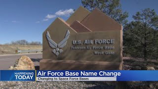 3 Air Force Bases In Colorado Changing Name To Space Force Bases [upl. by Linad]