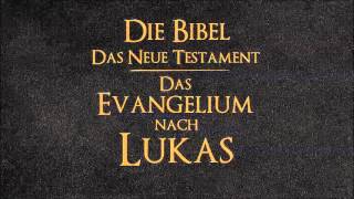 Das Evangelium nach Lukas [upl. by Silado]