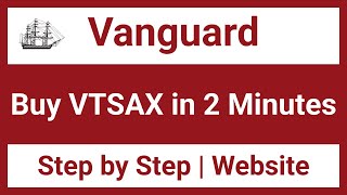 How to Buy VTSAX on Vanguard  Website [upl. by Einnig250]