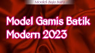 Model Gamis Batik 2023 Desain Mewah Dan Modern [upl. by Aneez542]