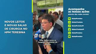 Novos leitos e novas salas de cirurgia no HPM Teresina [upl. by Habas385]