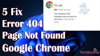 404 Error Page Not Found  5 Fix Google Chrome [upl. by Ymarej544]