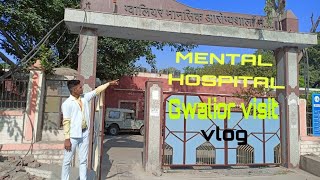 Inside Gwalior Mental Hospital A Shocking Vlog neet gwalior nursing [upl. by Bride646]