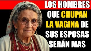 ¡ESTO ES UN HECHO POCOS HOMBRES SABEN DE ESTO CONSEJOS MUY SABIOS DE UNA ANCIANA DE 92 AÑOS [upl. by Annaierb755]