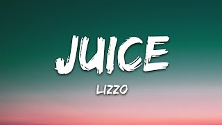 Lizzo  Juice Lyrics [upl. by Gilliette386]