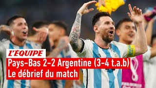 PaysBas 22 Argentine 34 tab  Le débrief du match Coupe du monde 2022 [upl. by Piegari]