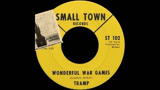 Tramp – Wonderful War Games Small Town 1970 AntiWar Heavy Psych Jackson Michigan [upl. by Malloy]