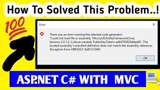 There was an error running the selected code generator  How To Solved This Issue  ASPNET C MVC [upl. by Alekahs406]