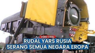 Mampu Serang Semua Negara Eropa Rusia Uji Coba Rudal Yars Bikin Ketarketir [upl. by Oidgime]