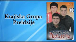 Krajiska grupa Preldzije  Petrovo vrelo  Audio 2006 [upl. by Mattie410]