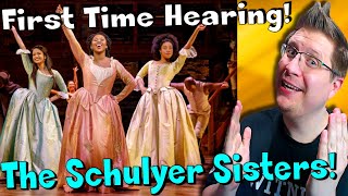 Hamilton Noob Listens to quotThe Schuyler Sistersquot  Im AMAZED Reaction [upl. by Hauhsoj]