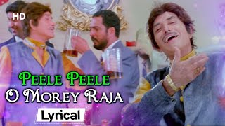 Peele Peele O Morey Raja With Lyrics  Tirangaa 1993 Raaj Kumar Nana Patekar Sudesh Bhosle Hits [upl. by Gene]