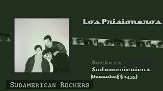 We Are Sudamerican Rockers  Los Prisioneros Beaucheff 1435 Remasterizado [upl. by Hourihan685]