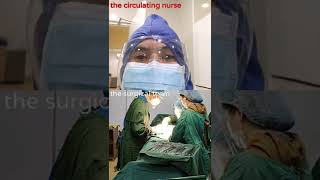 CIRCULATING NURSE IN MAJOR OPERATION shorts nurse respect [upl. by Seira1]