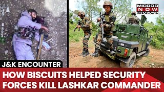 Kashmir Encounter Biscuits Helped Indian Forces Eliminate Lashkar Commander In Khanyar Watch [upl. by Greer114]