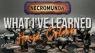 House Orlock  What Ive Learned  A Necromunda Starter Guide [upl. by Nnylarak341]