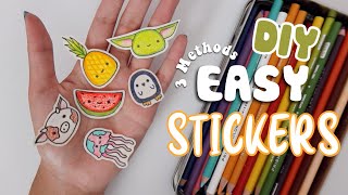 3 METHODS FOR EASY DIY STICKERS  Using Items You Have At Home [upl. by Rabi761]