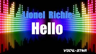 Lionel Richie  Hello With Lead Vocals Karaoke Version with Lyrics HD VocalStar Karaoke [upl. by Ayaj]