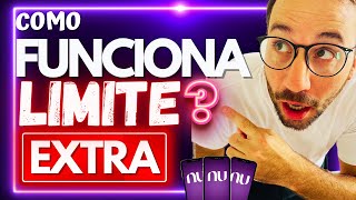 LIMITE EXTRA NUBANK COMO FUNCIONA [upl. by Anbul]