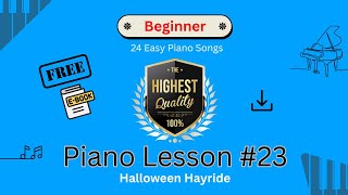 Piano Lesson 23  Easy Piano Songs for Beginners  Beginner Piano Tutorial  Halloween Hayride [upl. by Hildagard]