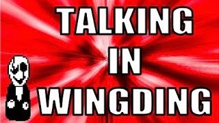 Talking in WingDing Font Turn on Captions [upl. by Eelegna]