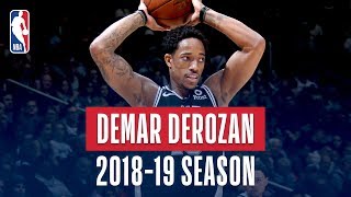 DeMar DeRozans Best Plays From the 201819 NBA Regular Season [upl. by Llebiram]