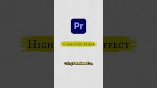 Highlighter Effect  Adobe Premiere Pro Tutorial [upl. by Butch]