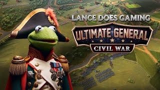 LANCE DOES GAMING  ULTIMATE GENERAL  SOUTHERN CAMPAIGN II  PART I Including 1st Bull Run [upl. by Laud]