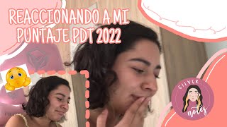 REACCIONANDO A MI PUNTAJE PDT 2022  SilverNotess [upl. by Ginnifer]