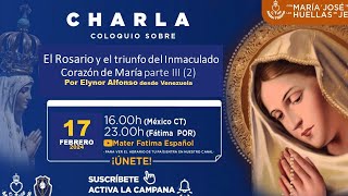 CHARLA COLOQUIO SOBRE EL ROSARIO Y EL TRIUNFO DEL INMACULADO CORAZON DE JESUS [upl. by Rachel989]