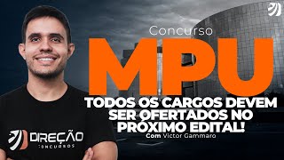 CONCURSO MPU TODOS OS CARGOS DEVEM SER OFERTADOS NO PRÓXIMO EDITAL Victor Gammaro [upl. by Ahsital]