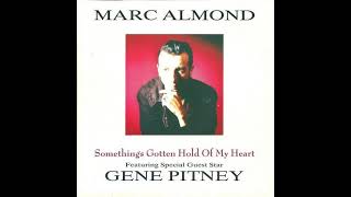 Marc Almond amp Gene Pitney  Somethings Gotten Hold Of My Heart [upl. by Neyud]