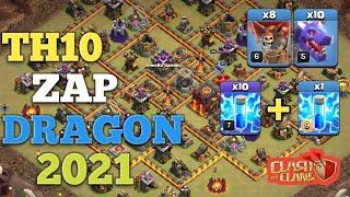 TH10 ZAP DRAGON ATTACK 2021CLASH OF CLANSTH10 MOST POWERFUL WAR ATTACKTH10 MASS DRAG ATTACK [upl. by Gaspar]