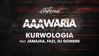 AAAWARIA ft JAMAJKA FAZI  KURWOLOGIA [upl. by Sahc]