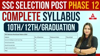 SSC Selection Post Phase 12 Syllabus  SSC Selection Post Syllabus  SSC Phase 12 Syllabus [upl. by Mutz]