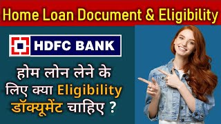 HDFC bank Home Loan Documents amp Eligibility 2024  hdfc home loan documents required Credit Gyan [upl. by Ahseinet488]