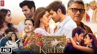 SATYA PREM KI KATHA  Romantic amp Blockbuster Movie In Hindi  Kartik Aryan amp Kiara Advani [upl. by Nnylyam761]