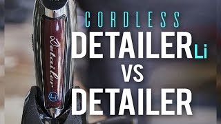 Wahl Cordless Detailer Li Vs Wahl Detailer [upl. by Jonme]