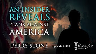 An Insider Reveals Plans Against America  Episode 1184  Perry Stone [upl. by Eila902]