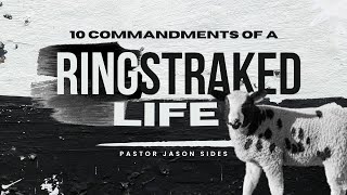 quot10 Commandments of a RingStraked Lifequot by Pastor Jason Sides [upl. by Yorel868]