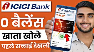 ICICI Zero Balance Account Opening Online  New Update 2024  ICICI Bank Account Opening Online [upl. by Yehtomit]