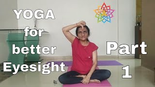 Yoga for better Eyesight  Part 1  Mudra  Eye Exercises [upl. by Oriel477]