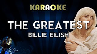 Billie Eilish  THE GREATEST Karaoke [upl. by Luz]