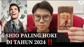 6 SHIO PALING HOKI DI TAHUN 2024 ‼️BANYAK KEBERUNTUNGAN DATANG TAHUN INI [upl. by Akehsyt862]