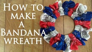 How to make a Bandana Wreath [upl. by Avrom]