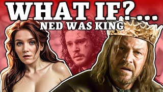 What If Ned Stark Became KING  Game of Thrones [upl. by Montgomery335]