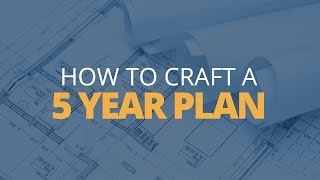 How to Craft a 5 Year Plan  Brian Tracy [upl. by Bryce773]