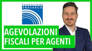 Agevolazioni fiscali Enasarco per agenti di commercio dal 1 gennaio [upl. by Volnak]