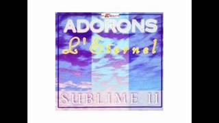 Adorons lEternel  Adonai [upl. by Moseley]