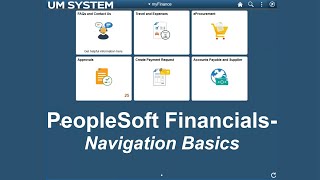 PeopleSoft Financials Navigation Basics [upl. by Odnanreh653]